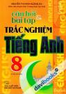 Câu Hỏi Và Bài Tập Trắc Nghiệm Tiếng Anh 8