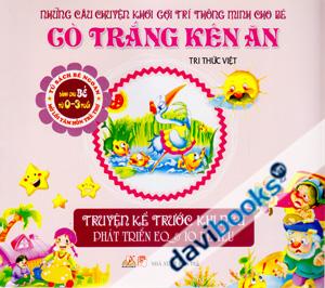 Những Câu Chuyện Khơi Gợi Trí Thông Minh Cò Trắng Kén Ăn