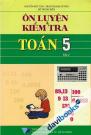 Ôn Luyện Và Kiểm Tra Toán 5 Tập 2