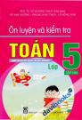 Ôn Luyện Và Kiểm Tra Toán Lớp 5 - Tập 2