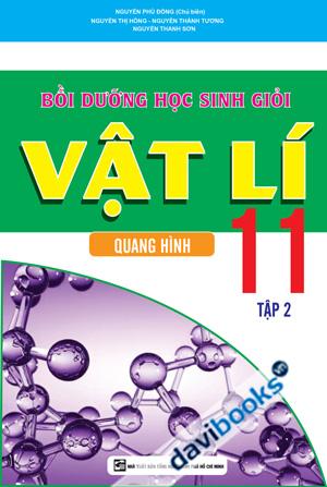 Bồi Dưỡng Học Sinh Giỏi Vật Lí 11 Tập 2 Quang Hình