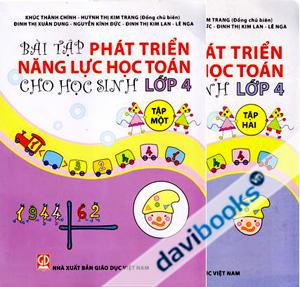 Bài Tập Phát Triển Năng Lực Học Toán Cho Học Sinh Lớp 4 (Trọn Bộ 2 Tập)