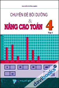 Chuyên Đề Bồi Dưỡng Và Nâng Cao Toán 4 Tập 1
