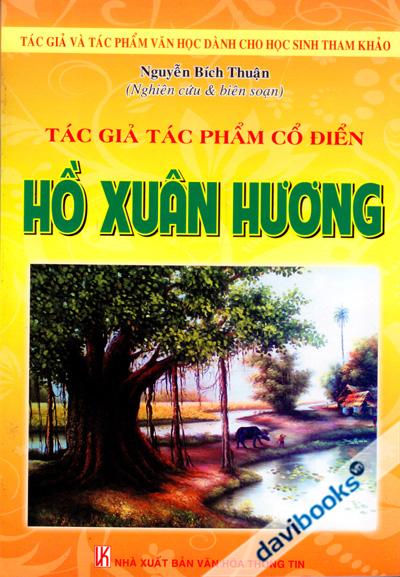 Hồ Xuân Hương - Tác Giả Tác Phẩm Cổ Điển