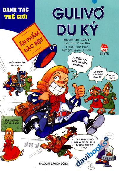 Danh Tác Thế Giới - Gulivơ Du Ký (Ấn Phẩm Đặc Biệt)