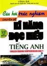 Câu Hỏi Trắc Nghiệm Chuyên Đề Kĩ Năng Đọc Hiểu Tiếng Anh (English Reading Comprehension Skills)