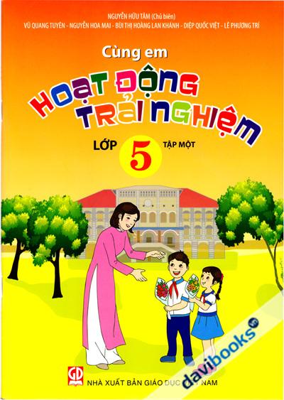 Cùng Em Hoạt Động Trải Nghiệm Lớp 5 Tập 1