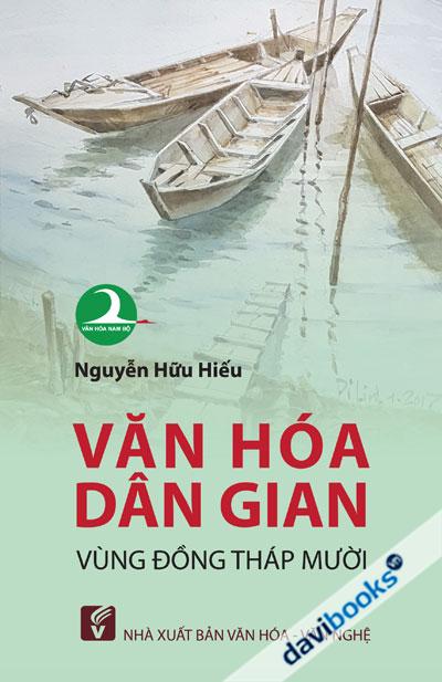 Văn Hóa Dân Gian Vùng Đồng Tháp Mười