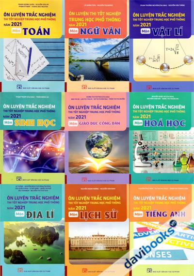 Ôn Luyện Trắc Nghiệm Thi Tốt Nghiệp Trung Học Phổ Thông Năm 2021 (Bộ 9 Quyển)