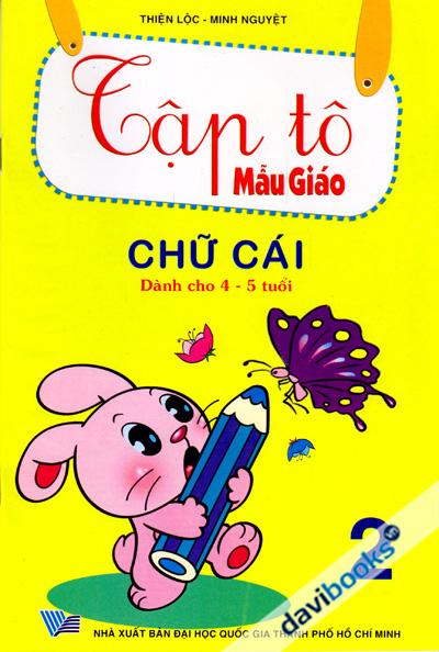 Tập Tô Mẫu Giáo 2 Chữ Cái (Dành Cho 4 - 5 Tuổi)
