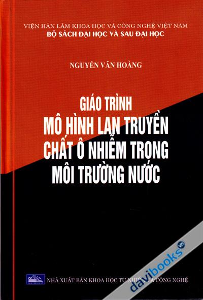 Giáo Trình Mô Hình Lan Truyền Chất Ô Nhiễm Trong Môi Trường Nước