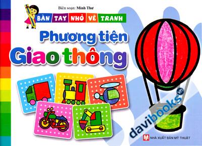 Bàn Tay Nhỏ Vẽ Tranh - Phương Tiện Giao Thông
