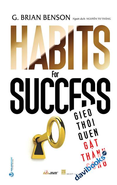 Gieo Thói Quen Gặt Thành Công