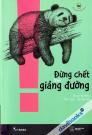 Đừng Chết Trên Giảng Đường