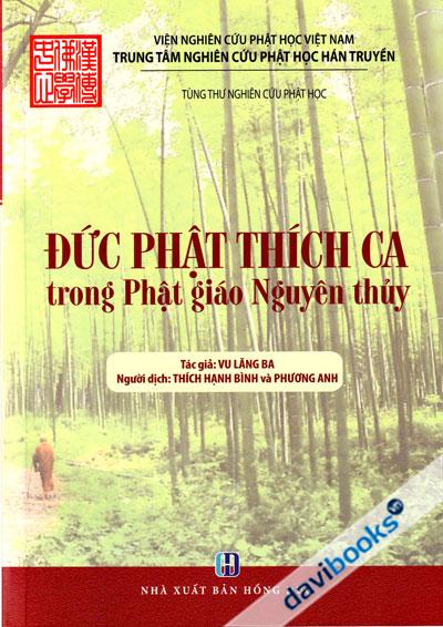 [Theravada] Đức Phật Thích Ca Trong Phật Giáo Nguyên Thủy