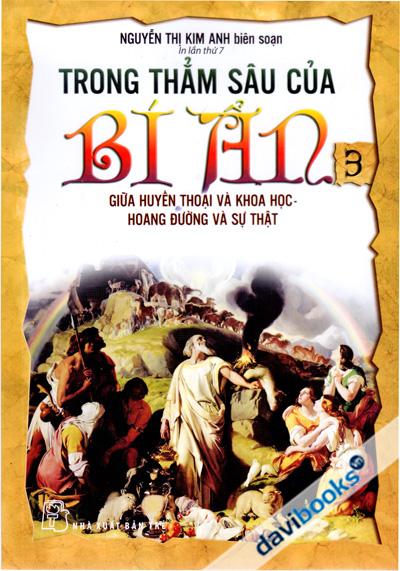 Trong Thẳm Sâu Của Bí Ẩn Tập 3 Giữa Huyền Thoại Và Khoa Học Hoang Đường Và Sự Thật