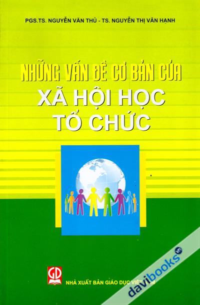 Những Vấn Đề Cơ Bản Của Xã Hội Học Tổ Chức