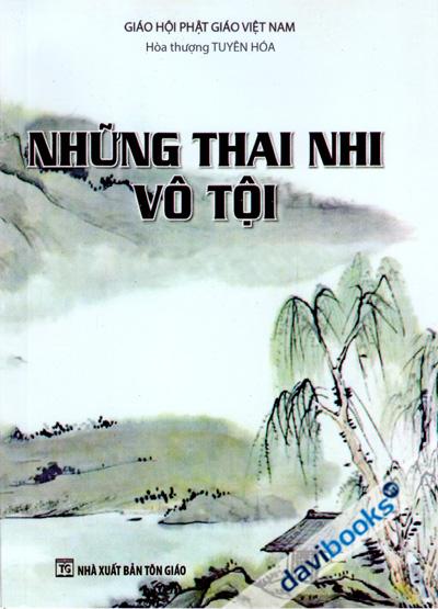 Những Thai Nhi Vô Tội - Hòa Thượng Tuyên Hóa