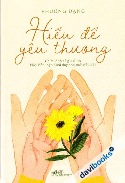 Hiểu Để Yêu Thương