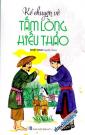 Kể Chuyện Về Tấm Lòng Hiếu Thảo