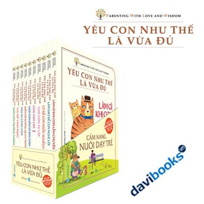 Yêu Con Như Thế Là Vừa Đủ (Bộ 10 Quyển)