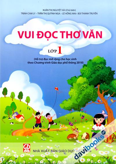 Vui Đọc Thơ Văn Lớp 1 (Hỗ Trợ Đọc Mở Rộng Cho HS Theo Chương Trình GDPT 2018)