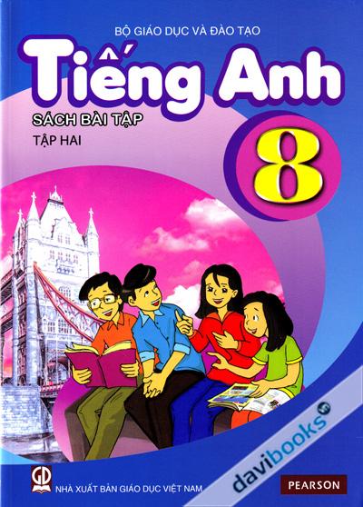 Tiếng Anh 8 Tập 2 Sách Bài Tập