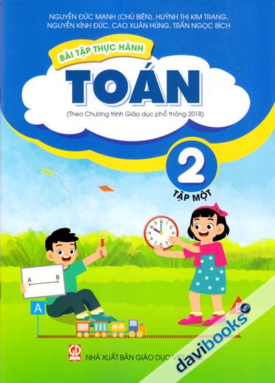 Bài Tập Thực Hành Toán 2 Tập 1 (Theo Chương Trình Giáo Dục Phổ Thông 2018)