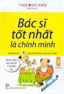 Bác Sĩ Tốt Nhất Là Chính Mình Những Lời Khuyên Bổ Ích Cho Sức Khỏe Tập 2
