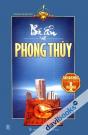 Bí Ẩn Về Phong Thủy