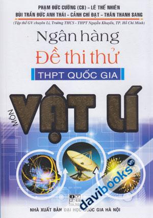 Ngân Hàng Đề Thi Thử THPT Quốc Gia Môn Vật Lí
