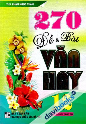 270 Đề Và Bài Văn Hay 12