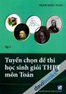 Tuyển Chọn Đề Thi Học Sinh Giỏi THPT Môn Toán Tập 2