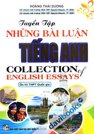 Tuyển Tập Những Bài Luận Tiếng Anh Ôn Thi THPT Quốc Gia