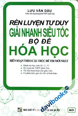 Rèn Luyện Tư Duy Giải Nhanh Siêu Tốc Bộ Đề Hóa Học