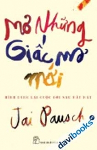 Mơ Những Giấc Mơ Mới Hình Dung Cuộc Đời Sau Mất Mát