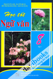 Học Tốt Ngữ Văn 8 Tập 1
