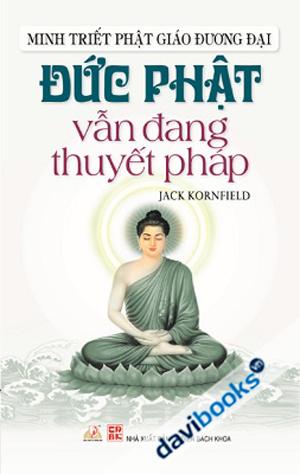 Đức Phật Vẫn Đang Thuyết Pháp