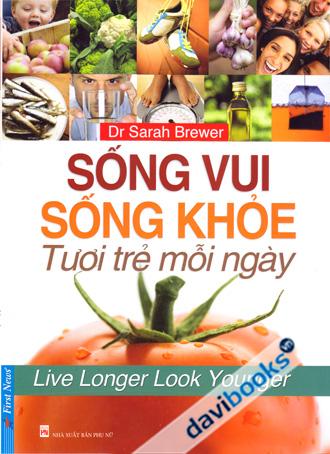 Sống Vui Sống Khỏe - Tươi Trẻ Mỗi Ngày