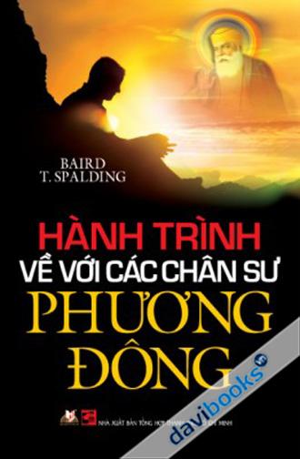 Hành Trình Về Với Các Chân Sư Phương Đông