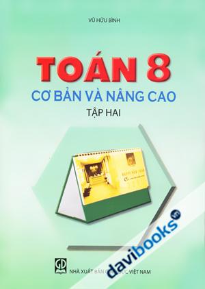Toán 8 Cơ Bản Và Nâng Cao Tập 2
