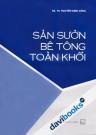 Sàn Sườn Bê Tông Toàn Khối