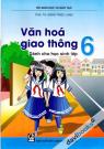 Văn Hóa Giao Thông Dành Cho Học Sinh Lớp 6
