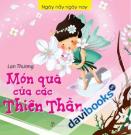 Ngày Nảy Ngày Nay Món Quà Của Các Thiên Thần