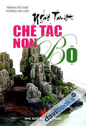 Chế Tác Hòn Non Bộ