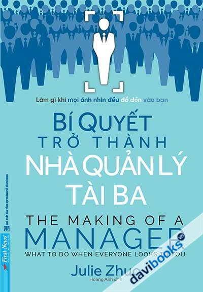 Bí Quyết Trở Thành Nhà Quản Lý Tài Ba