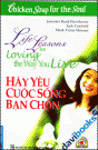 Hãy Yêu Cuộc Sống Bạn Chọn Hạt Giống Tâm Hồn