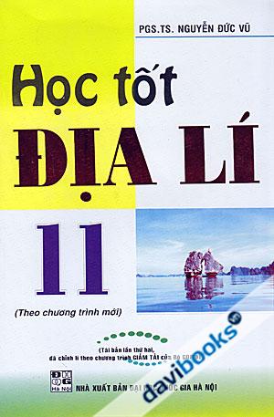 Học Tốt Địa Lí 11 Chương Trình Mới