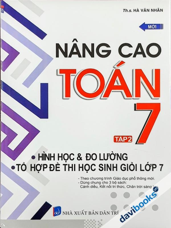 Nâng Cao Toán 7 Tập 2 (Hình Học, Đo Lường Và Tổ Hợp Đề Thi Học Sinh Giỏi)