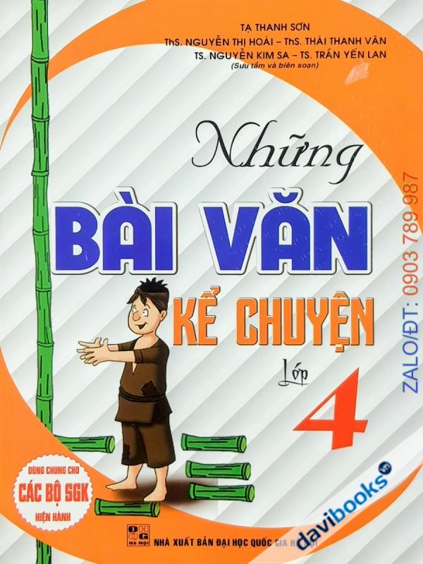 Những Bài Văn Kể Chuyện Lớp 4 (Bộ SGK Hiện Hành)